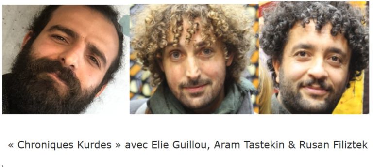 « Chroniques Kurdes » avec Elie Guillou, Aram Tastekin et Rusan Filiztek