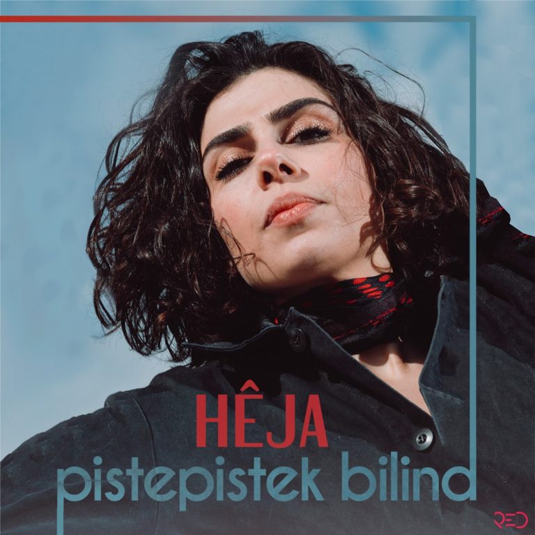 Hêja Netirk revient avec un nouvel album « Pistepistek Bilind »