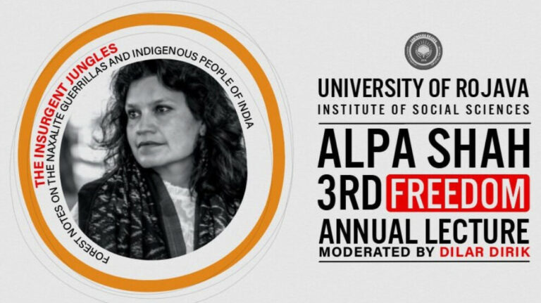 L’Université du Rojava organise sa 3e conférence sur la liberté avec Alpa Shah