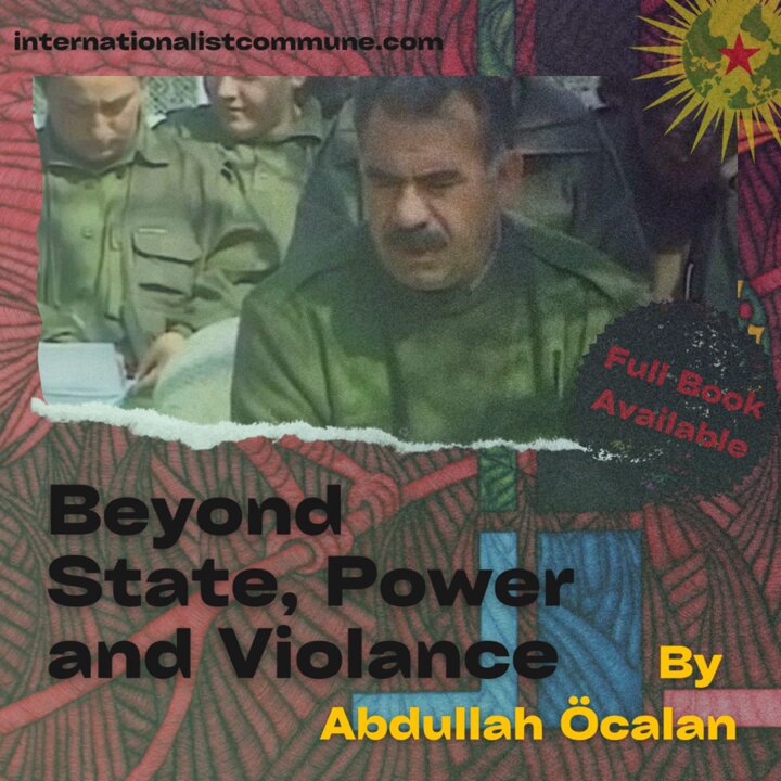 Au-delà de l’État, du pouvoir et de la violence, par Abdullah Ocalan