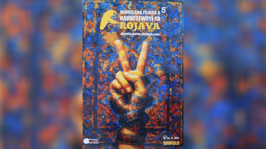 Le 5e Festival du film de Rojava renaît de ses cendres après Amûde ...